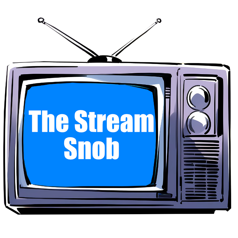 The Stream Snob